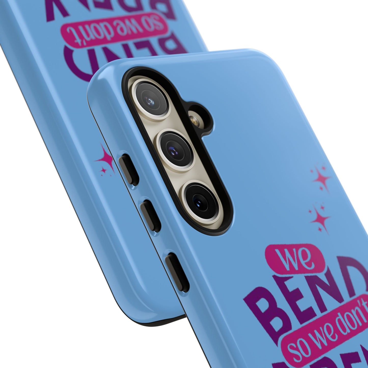 Inspirational Phone Cover - "We Bend So We Don't Break" - Tough Cases for Resilience