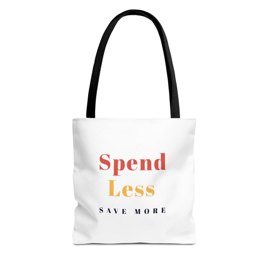 Motivational Shopping Bag - 'Spend Less, Save More' - Eco-Friendly Shopping Bag